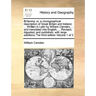 Britannia: or, a chorographical description of Great Britain and Ireland, ... Written in Latin by William Camden, ... and transla