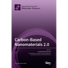 Carbon-Based Nanomaterials 2.0