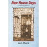 Row House Days: Tales From a Southwest Philadelphia Childhood
