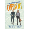 Current: A Secret Baby Romance