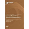 Advanced Materials for Multifunctional Applications