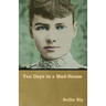 Ten Days in a Mad-House