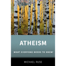 Atheism: What Everyone Needs to Know(r)