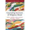Counseling Survivors of Religious Abuse