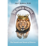 The Roar of Purpose: The Sounds and Shouts of Heaven