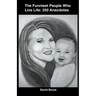 The Funniest People Who Live Life