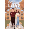 Hate To Love You: An Ellington U Novel