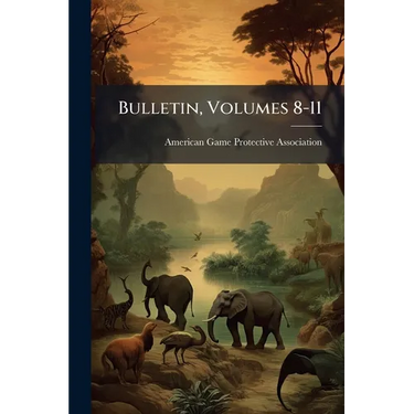 Bulletin, Volumes 8-11