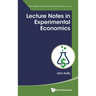 Lecture Notes in Experimental Economics