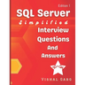 SQL Server Simplified: Interview Questions and Answers