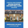 A Practical Guide to Running Housing Disrepair and Cavity Wall Claims: 2nd Edition