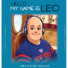Hello My Name Is Leo