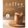 Coffee Cookbook: The Ultimate Guide to The Best Coffee Recipes for Any Event