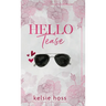 Hello Tease