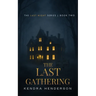 The Last Gathering