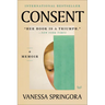 Consent: A Memoir