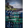 Highlander Tempted: A Medieval Scottish Romance