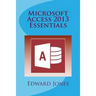 Microsoft Access 2013 Essentials