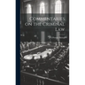 Commentaries on the Criminal Law