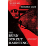The Burn Street Haunting
