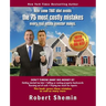 How come THAT idiot avoids the 75 most costly mistakes every real estate investo