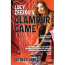 Lucy Zeezou's Glamour Game