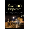 Roman Emperors: Marcus Aurelius, Vespanian, Hadrian, Nero, and Others