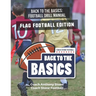 Back to the Basics Football Drill Manual: Flag Football Edition