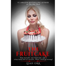 The Fruitcake: A twisty mystery you won't soon forget