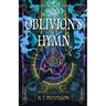 Oblivion's Hymn: Divine Songs Book 1