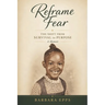 Reframe Fear: The Shift From Survival to Purpose