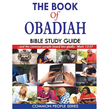 The Book of Obadiah Bible Study Guide: Common People Series