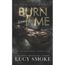 Burn With Me: A Contemporary Icarus Retelling