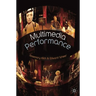 Multimedia Performance