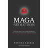 MAGA Seduction: Resisting the Debasement of the Christian Conscience