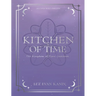 Kitchen of Time