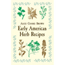 Early American Herb Recipes