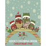 Adult Coloring Book Christmas Owl: coloring book perfect gift idea for Christmas owl lover men, women, girls, boys, family and friends.