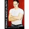 Female Masculinity