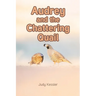 Audrey and the Chattering Quail