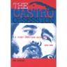 The Castro Obsession: U.S. Covert Operations Against Cuba, 1959-1965