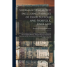 Sherman Genealogy Including Families of Essex, Suffolk and Norfolk, England: Some Descendants of the Immigrants, Captain John Sherman, Reverend John S