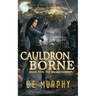 Cauldron Borne