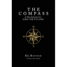 The Compass - A Workbook for OWN THE FUTURE