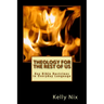 Theology for the Rest of Us: Key Bible Doctrines in Everyday Language