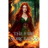 The Fire Sorceress