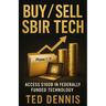 BUY / SELL SBIR Tech: Access $100B in Federally Funded Technology
