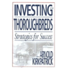 Investing in Thoroughbreds: Strategies for Success