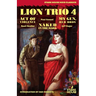 Lion Trio 4: Act of Violence / Naked in the Dark / My Gun, Her Body
