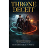 Throne of Deceit: Dragons of Isentol Book 1